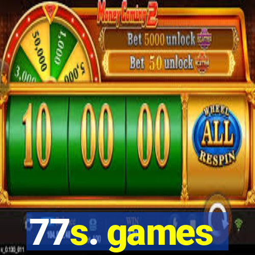 77s. games